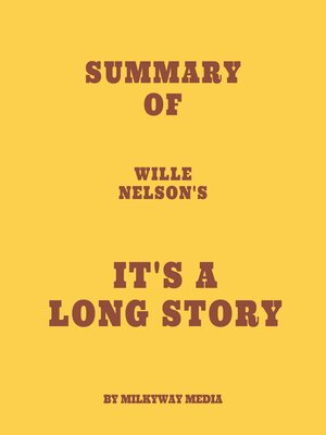cover image of Summary of Wille Nelson's It's a Long Story
